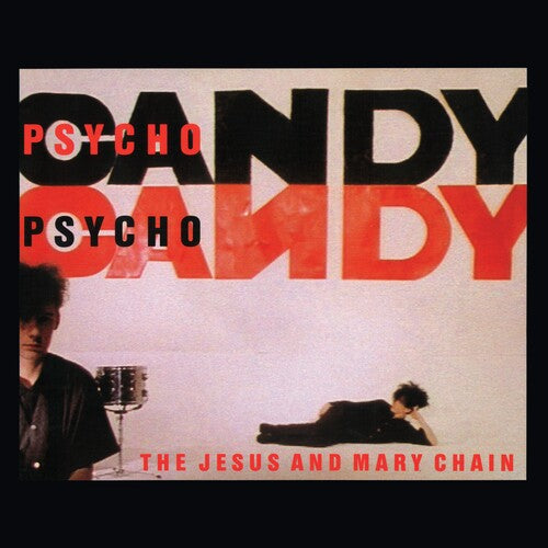 Jesus & Mary Chain - Psychocandy (40th Anniversary Edition) - CD
