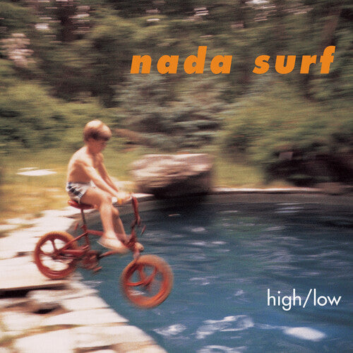 Nada Surf - High/ Low - LP (Rhino Reserve, 180 Gram Vinyl)