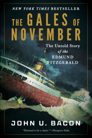 (Preorder Available 10/27/26) The Gales of November: The Untold Story of the Edmund Fitzgerald