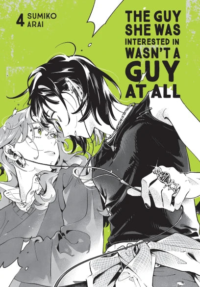 (Preorder Available 10/27/26) The Guy She Was Interested in Wasn't a Guy at All, Vol. 4