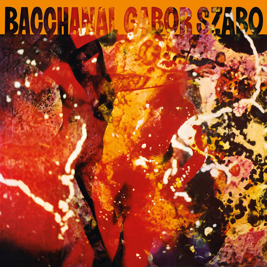 Gabor Szabo - Bacchanal - LP (Orange Vinyl)