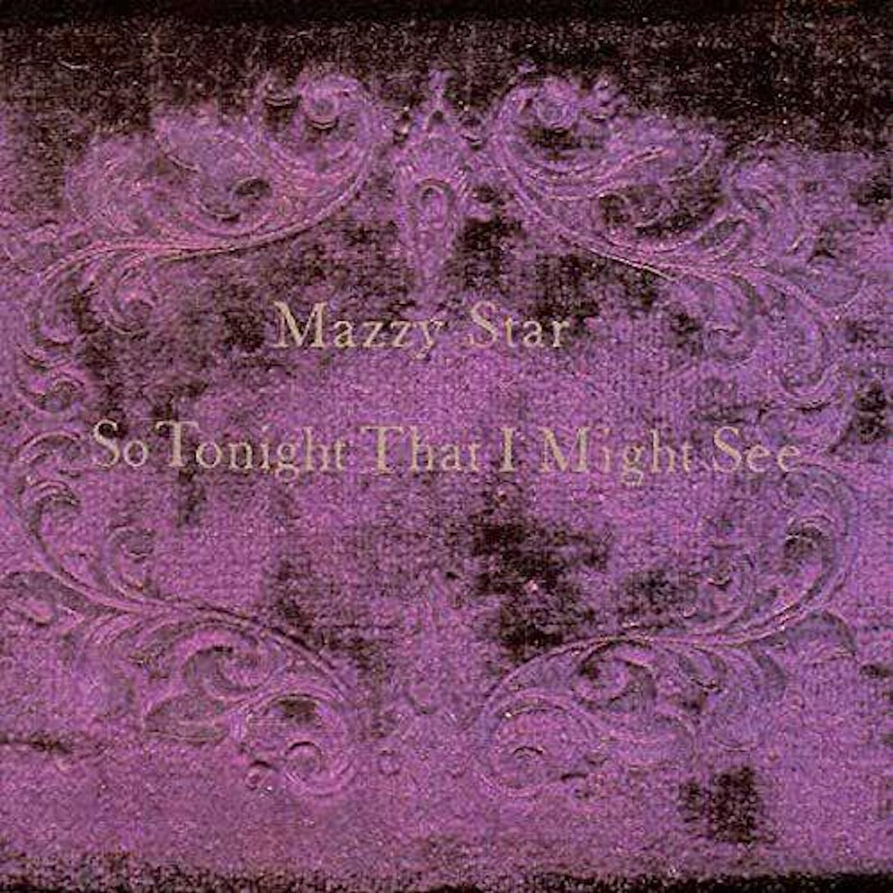 Mazzy Star - So Tonight That I Might See - LP Vinyl