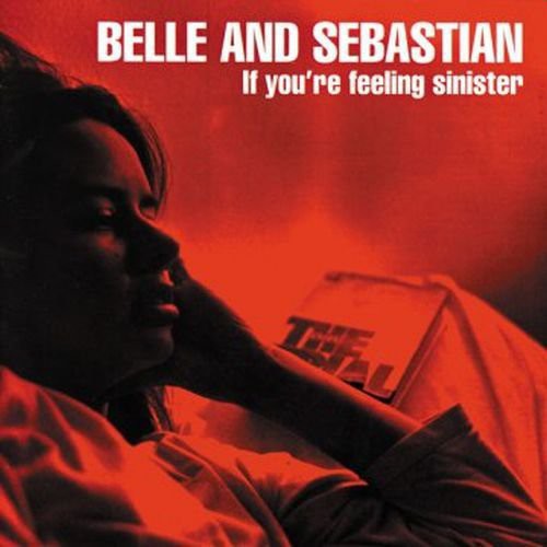 Belle and Sebastian -  If You're Feeling Sinister - LP