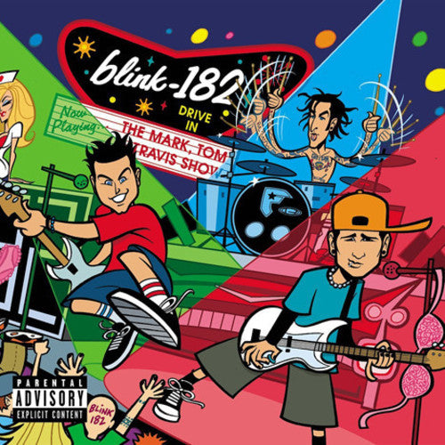 Blink 182 - The Mark, Tom, And Travis Show - 2LP
