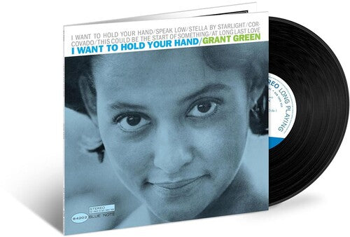 Grant Green - I Want To Hold Your Hand - LP (Blue Note Tone Poet Series)