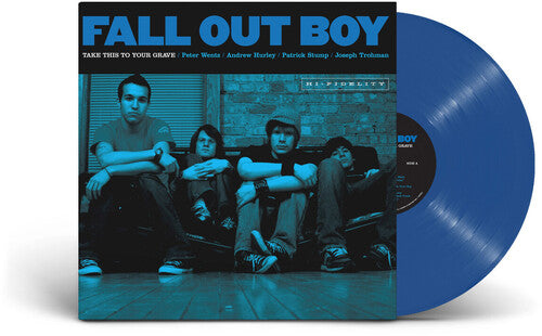 Fall Out Boy - Take This To Your Grave - LP (20th Anniversary, Blue Vinyl, Anniversary Edition)