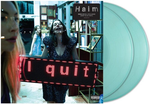 HAIM - I Quit - 2LP (Indie Exclusive, Blue Colored Vinyl)