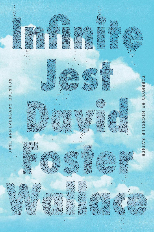 Infinite Jest (30th Anniversary Edition) (Special)