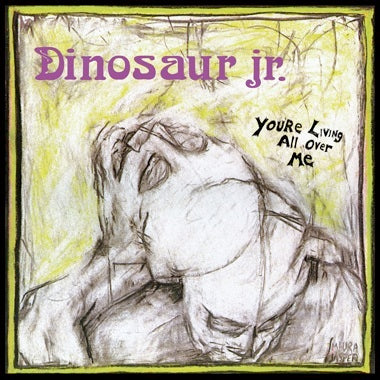 Dinosaur Jr. - You're Living All Over Me - LP (Vinyl)