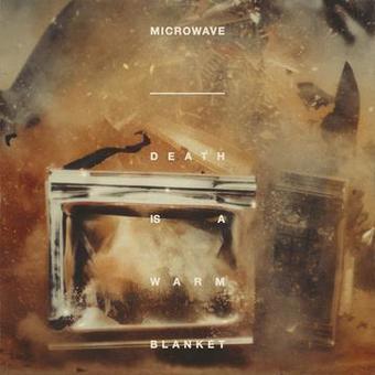 Microwave - Death Is A Warm Blanket - LP