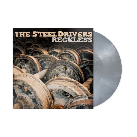 The Steeldrivers - Reckless - LP (Anniversary Edition, Silver Vinyl)