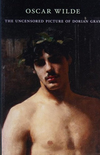 The uncensored picture of Dorian Gray