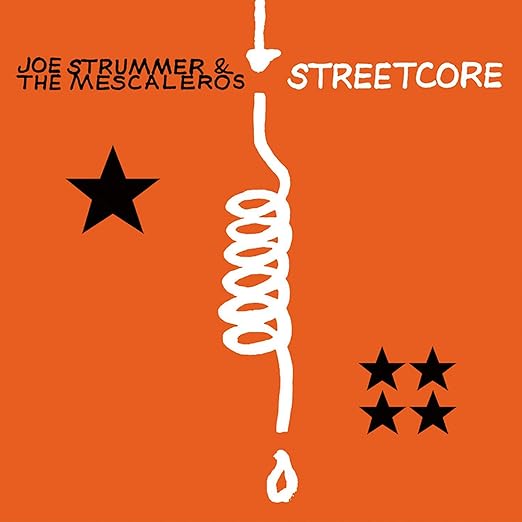 Joe Strummer & The Mescaleros - Streetcore - LP