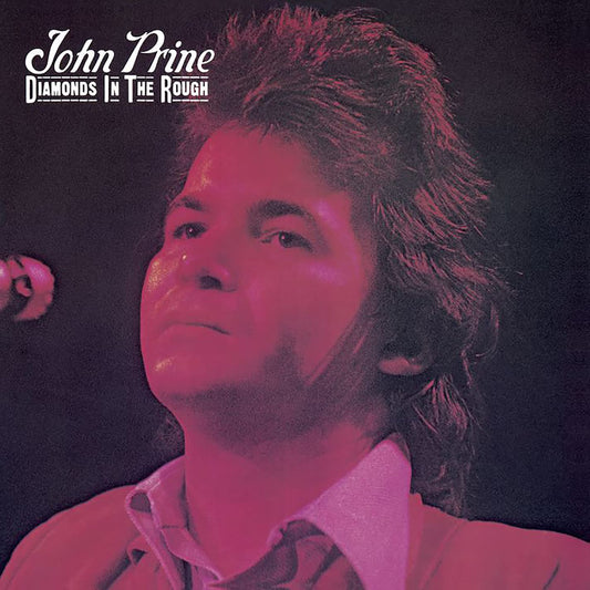 John Prine - Diamonds In The Rough [LP]